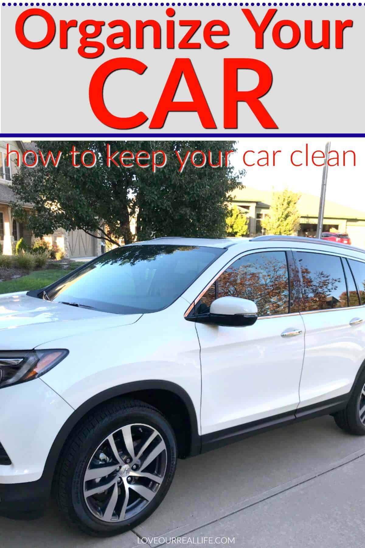 how to organize a car and keep it clean